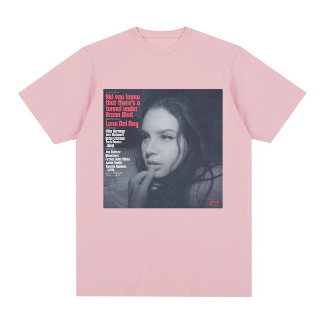 Lana Del Rey  Did You Know That There T-shirt