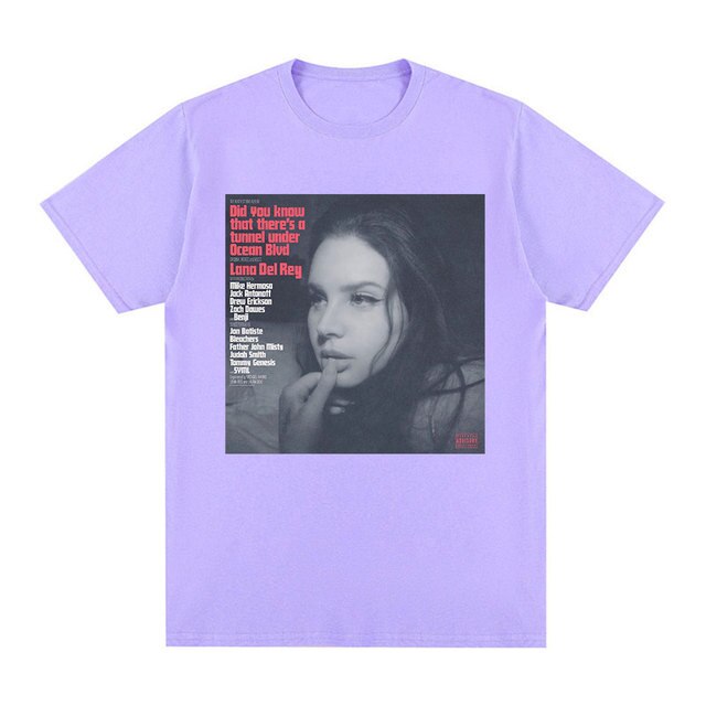 Lana Del Rey  Did You Know That There T-shirt