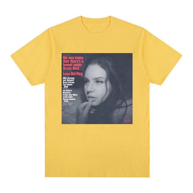 Lana Del Rey  Did You Know That There T-shirt