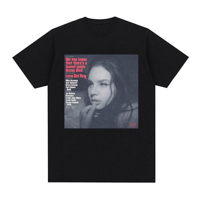 Lana Del Rey  Did You Know That There T-shirt