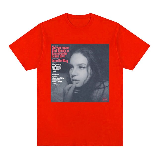 Lana Del Rey  Did You Know That There T-shirt