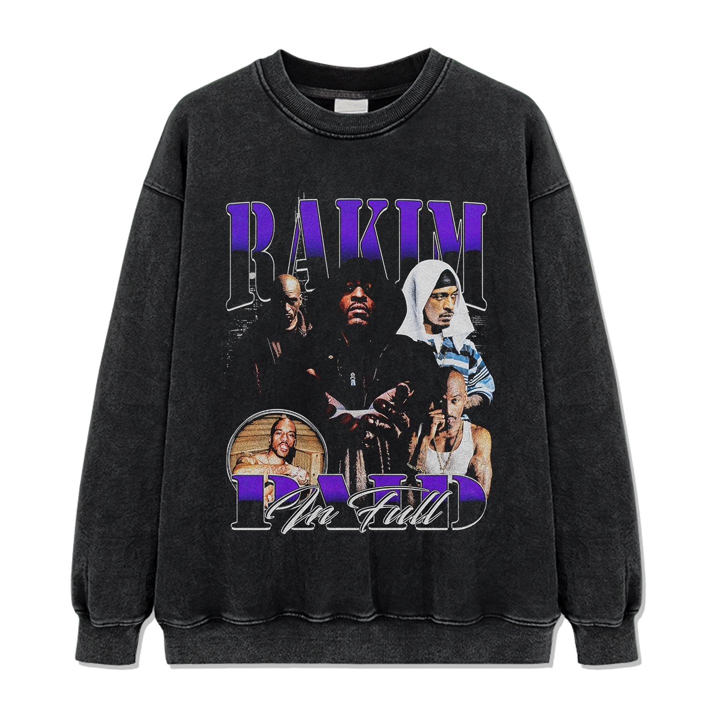 PAID IN FULL By Rakim Sweatshirt