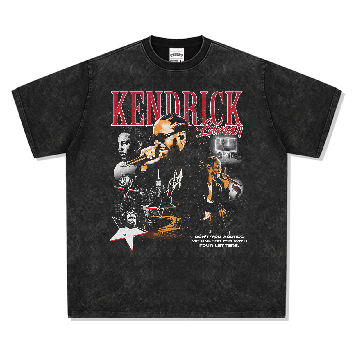 Don't You Address Me Unless It's With Four Letters By Kendrick Lamar Tee