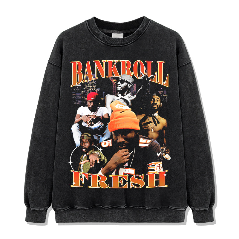 Bankroll Fresh Sweatshirt