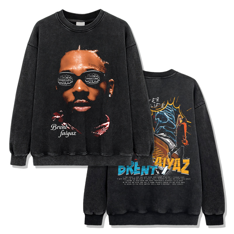 Larger than Life By Brent Faiyaz Sweatshirt